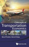 CONCEPTS OF TRANSPORTATION ECONOMICS