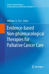 Evidence-based Non-pharmacological Therapies for Palliative Cancer Care