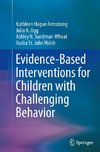 Evidence-Based Interventions for Children with Challenging Behavior