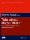 Topics in Modal Analysis, Volume 7