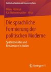 Die sprachliche Formierung der politischen Moderne