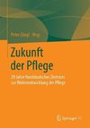 Zukunft der Pflege