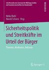 Sicherheitspolitik und Streitkräfte im Urteil der Bürger