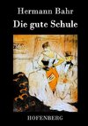 Die gute Schule