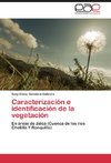 Caracterización e identificación de la vegetación