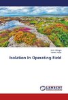 Isolation In Operating Field