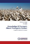 Knowledge Of Farmer's About Transgenic Cotton