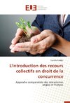 L'introduction des recours collectifs en droit de la concurrence