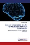 Sensory Integration Model For Multimodal Stimuli Localization