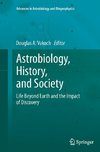 Astrobiology, History, and Society