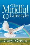 The Mindful Lifestyle