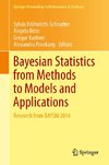 Bayesian Statistics from Methods to Models and Applications