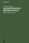 Logarithmische Rechentafeln