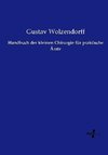 Handbuch der kleinen Chirurgie für praktische Ärzte