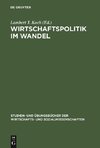 Wirtschaftspolitik im Wandel