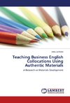 Teaching Business English Collocations Using Authentic Materials