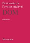 Dictionnaire de l'occitan médiéval (DOM). Supplement 1