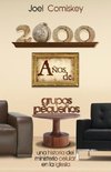 2000 Años de Grupos Pequeños