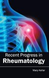 Recent Progress in Rheumatology