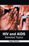 HIV and AIDS