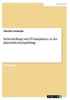 Sicherstellung von IT-Compliance in der Jahresabschlussprüfung