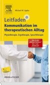 Leitfaden Kommunikation im therapeutischen Alltag