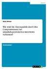 Wie wird die Datenqualität durch den Computereinsatz bei mündlich-persönlichen Interviews verbessert?