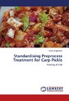 Standardising Preprocess Treatment for Carp Pickle