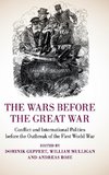 The Wars before the Great War