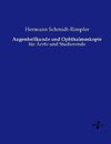 Augenheilkunde und Ophthalmoskopie