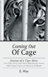 Coming Out Of Cage