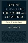 Beyond Equality in the American Classroom