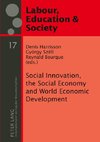 Social Innovation, the Social Economy and World Economic Development