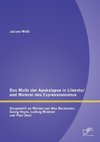 Das Motiv der Apokalypse in Literatur und Malerei des Expressionismus: Dargestellt an Werken von Max Beckmann, Georg Heym, Ludwig Meidner und Paul Zech