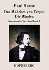 Das Mädchen von Treppi / Die Blinden