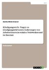 Kündigungsrecht. Fragen zu kündigungsrelevanten Äußerungen von Arbeitnehmern in sozialen Netzwerken und im Internet