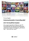 Internationaler Lizenzhandel mit Fernsehformaten