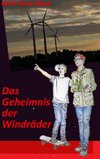 Das Geheimnis der Windräder