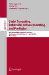 Social Computing, Behavioral-Cultural Modeling, and Prediction