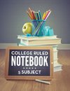 College Ruled Notebook - 5 Subject