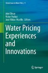 Water Pricing Experiences and Innovations