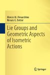 Lie Groups and Geometric Aspects of Isometric Actions