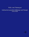 Lehrbuch der speziellen Pathologie und Therapie