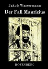 Der Fall Maurizius