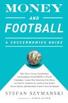 Money and Football: A Soccernomics Guide