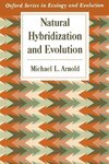 Arnold, M: Natural Hybridization and Evolution