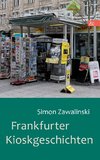 Frankfurter Kioskgeschichten