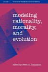 Danielson, P: Modeling Rationality, Morality, and Evolution