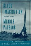 Black Imagination and the Middle Passage