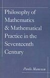 Mancosu, P: Philosophy of Mathematics and Mathematical Pract